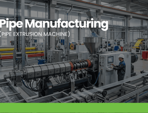 Pipe Manufacturing (Pipe Extrusion Machine)